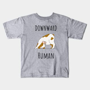 Downward Human Kids T-Shirt